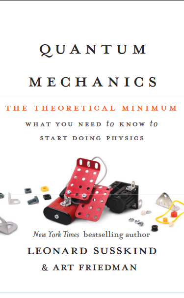 Quantum Mechanics: The Theoretical Minimum